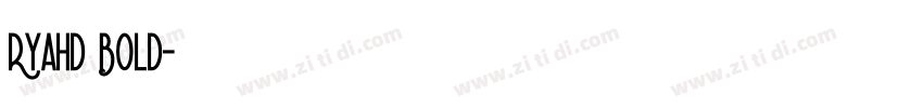 Ryahd Bold字体转换